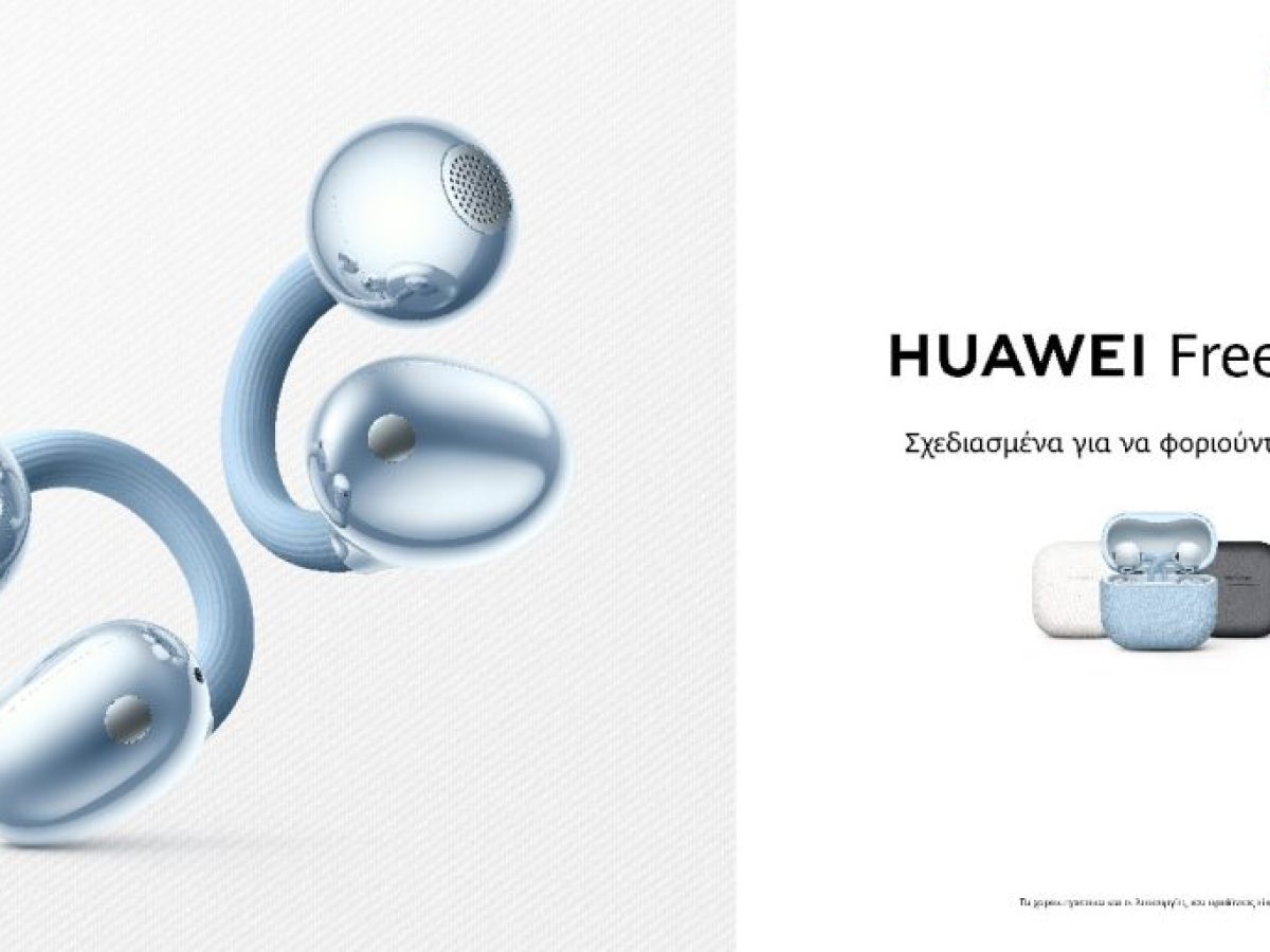 Τα HUAWEI FreeClip 2 είναι διαθέσιμα από σήμερα στην Ελλάδα