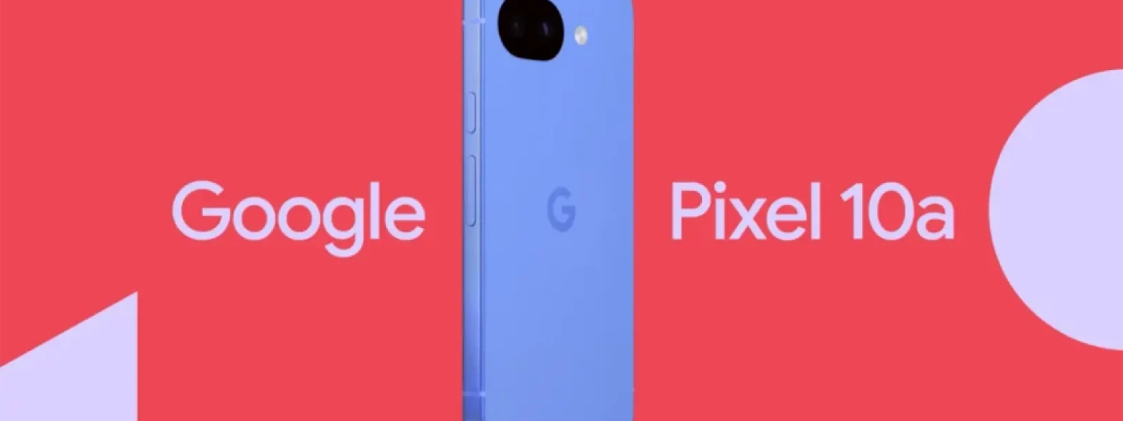 Google Pixel 10A: &Epsilon;&pi;ί&sigma;&eta;&mu;&eta; &Alpha;&pi;&omicron;&kappa;ά&lambda;&upsilon;&psi;&eta; &kappa;&alpha;&iota; &Tau;&epsilon;&chi;&nu;&iota;&kappa;ά &Chi;&alpha;&rho;&alpha;&kappa;&tau;&eta;&rho;&iota;&sigma;&tau;&iota;&kappa;ά