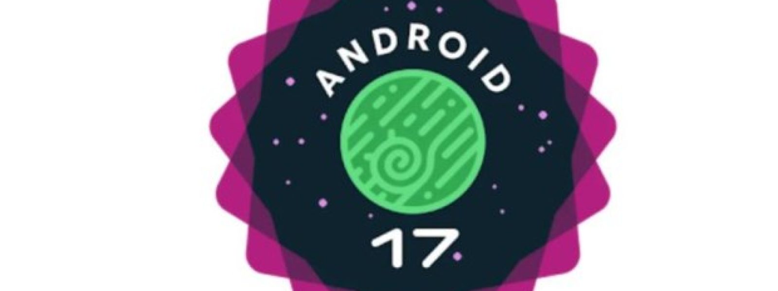 Google: «Πάγωσε» προσωρινά η beta έκδοση του Android 17