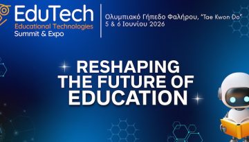 Η ανανεωμένη EduTech Summit & Expo, έρχεται στις 5 & 6 Ιουνίου στο Τάε Κβον Ντο!