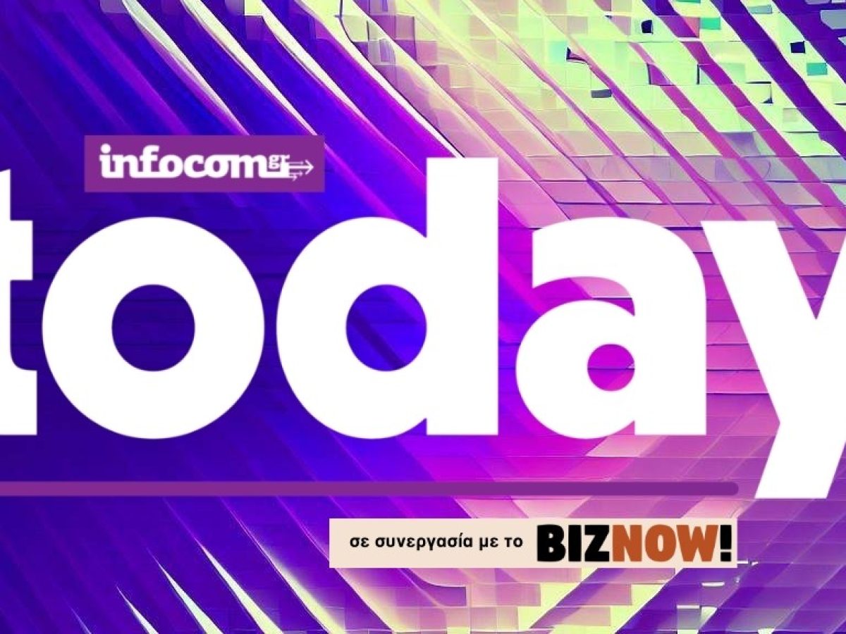 Infocom Today #162: Στην κορυφή τα SmartTalks, προτεραιότητα η AI, προχωρά το 6G!