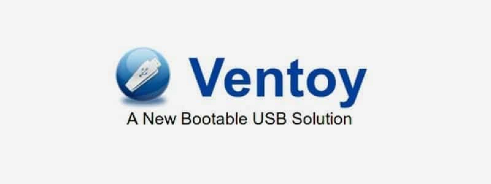 Ventoy 1.1.11 multiboot USB creator
