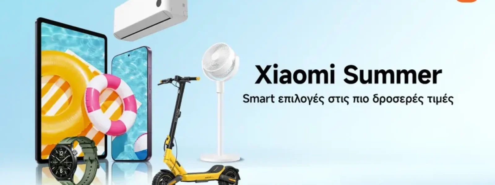 Xiaomi Summer 2026: Οι καλοκαιρινές προσφορές, τα δώρα και τα κλιματιστικά με δωρεάν εγκατάσταση – Techmaniacs