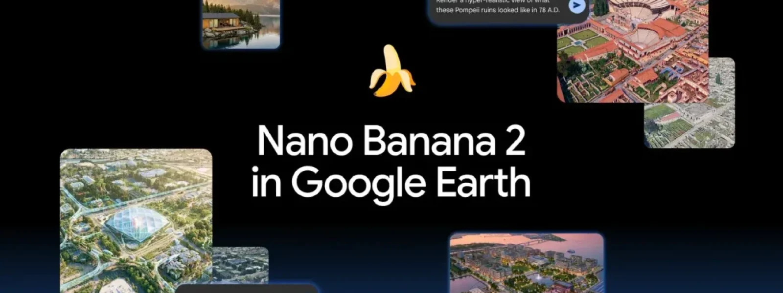 Η Google απέσυρε το Nano Banana από το Google Earth μετά τις ανησυχίες για παραπληροφόρηση – Techmaniacs